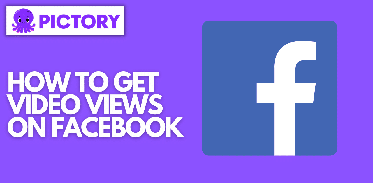 how to get video views on facebook