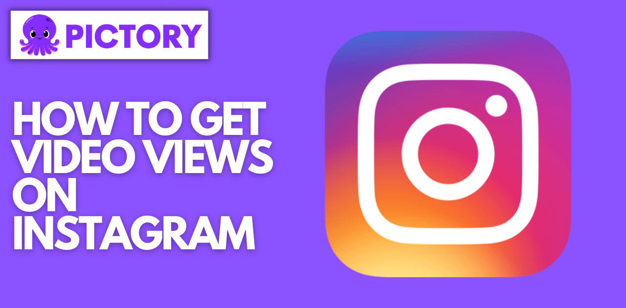 how to get video views on instagram