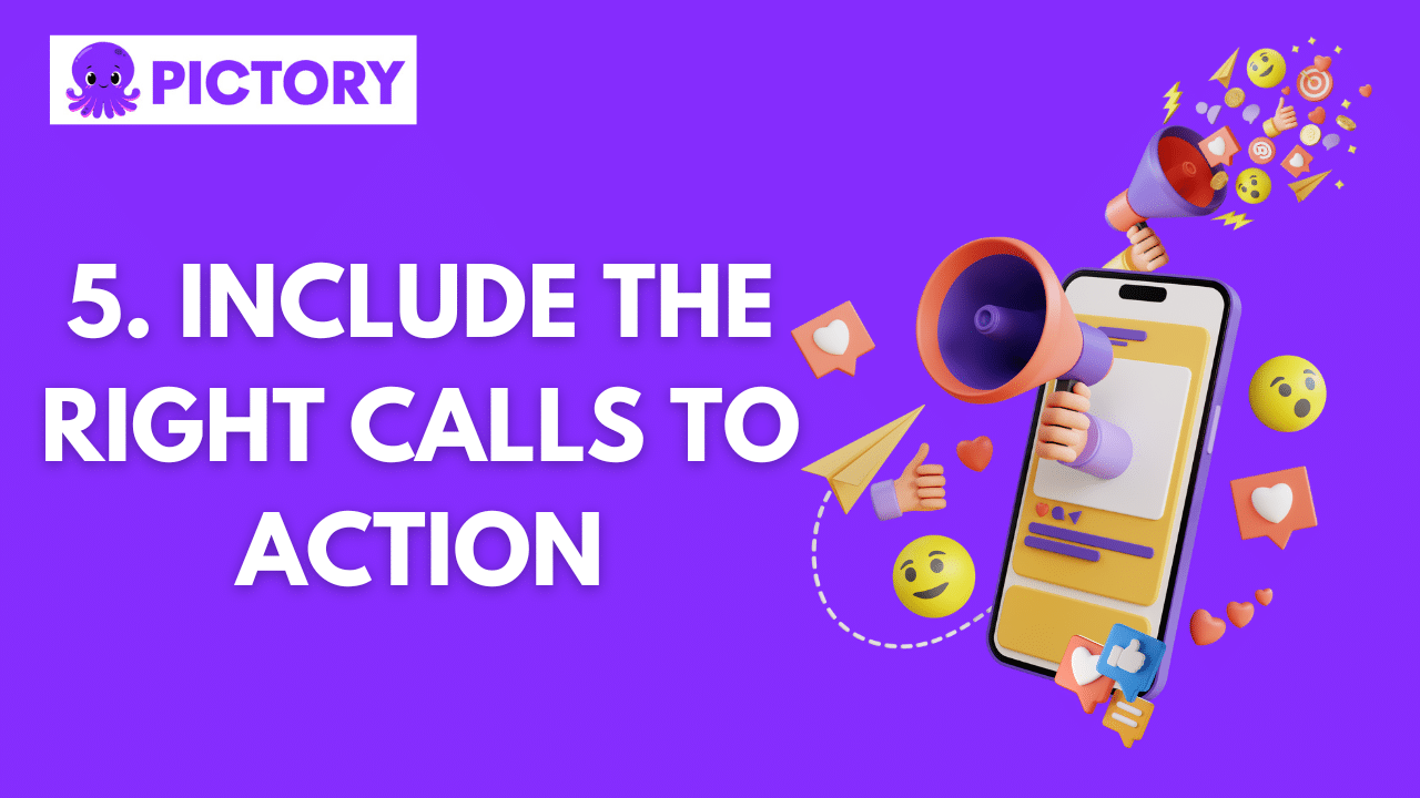 Include The Right Calls To Action