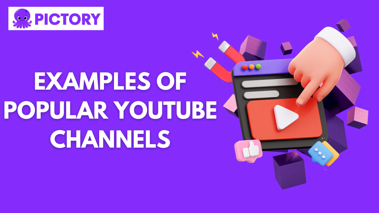 Examples of Popular YouTube Channels