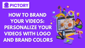 Article - How to brand your videos and personalize your brand colors using Pictory