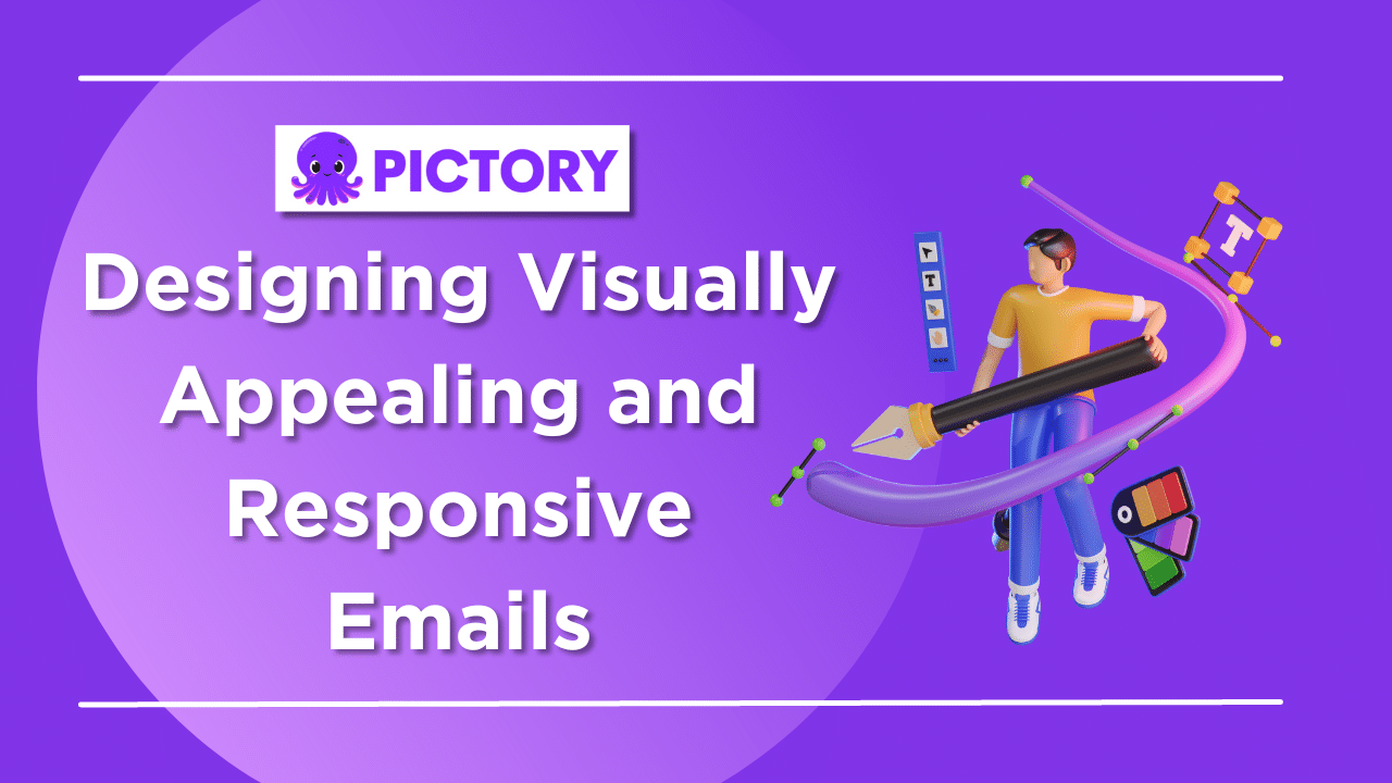Designing Visually Appealing and Responsive Emails