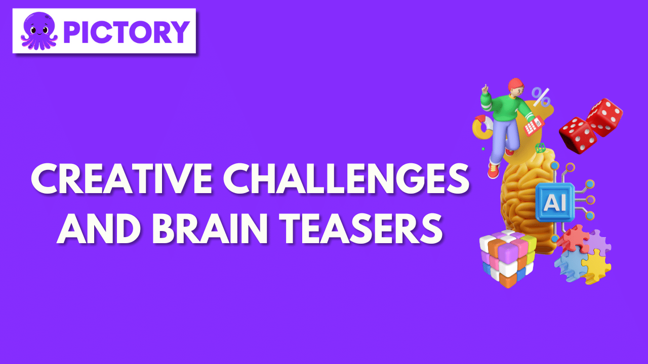 Creative Challenges and Brain Teasers