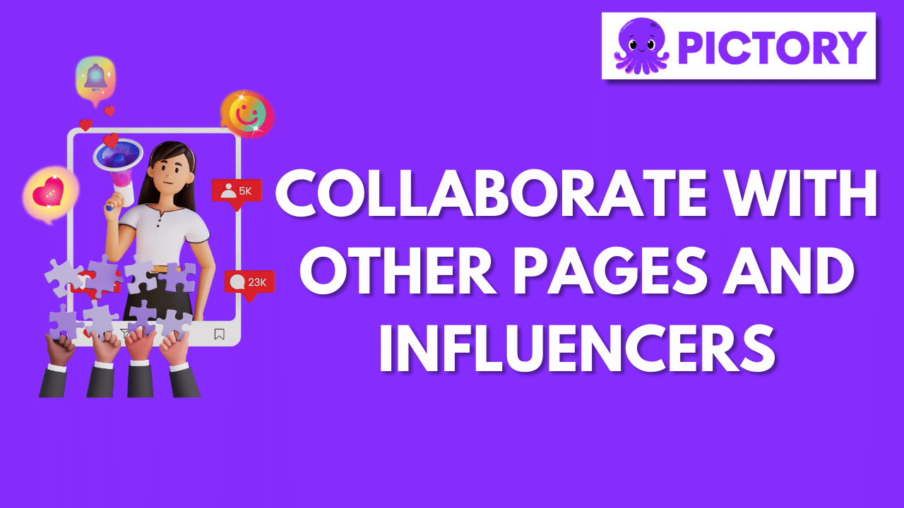 Collaborate with Other Pages and Influencers