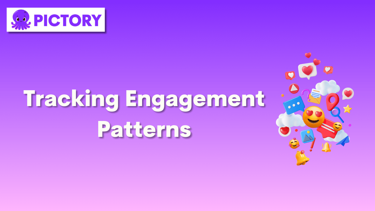 Tracking Engagement Patterns
