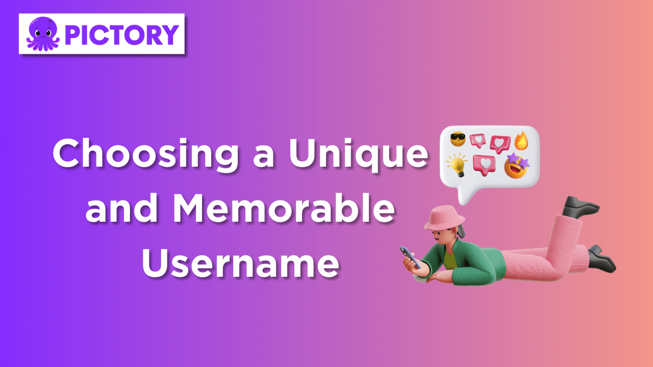Choosing a Unique and Memorable Username