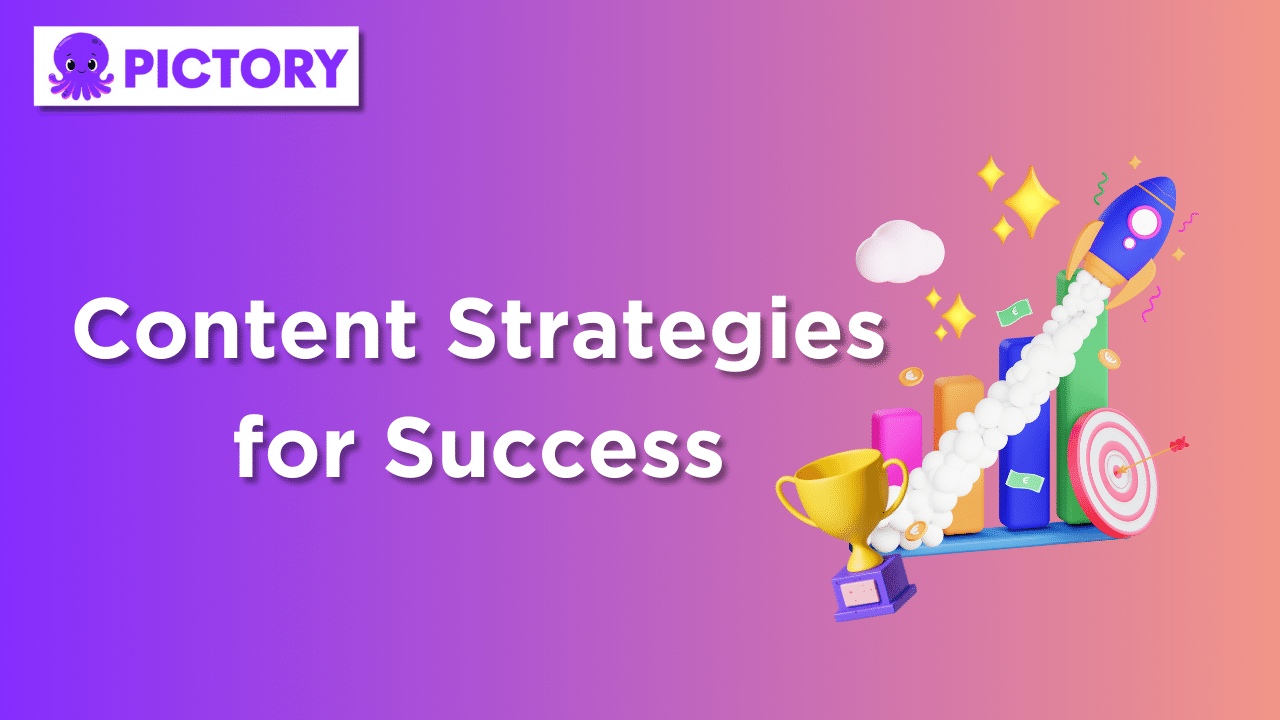 Content Strategies for Success