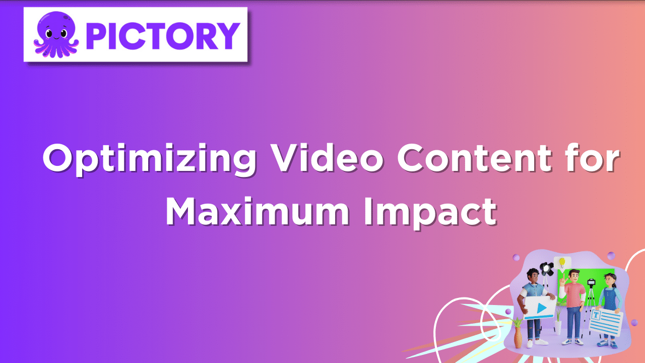 Optimizing Video Content for Maximum Impact