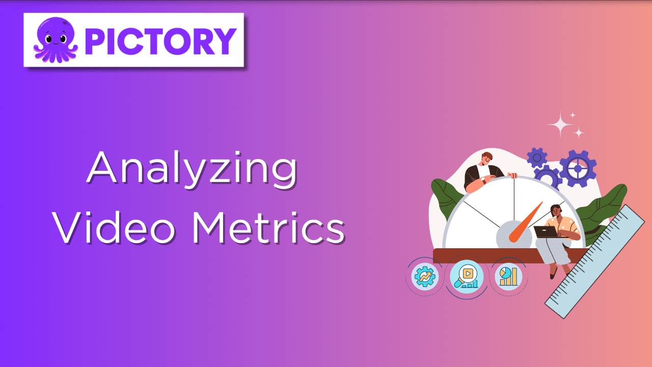 Analyzing Video Metrics