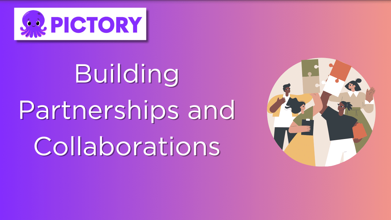 Building Partnerships and Collaborations
