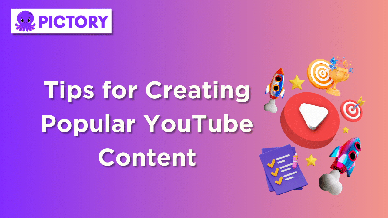 Tips for Creating Popular YouTube Content