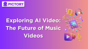 [Article] Exploring AI Video: The Future of Music Videos