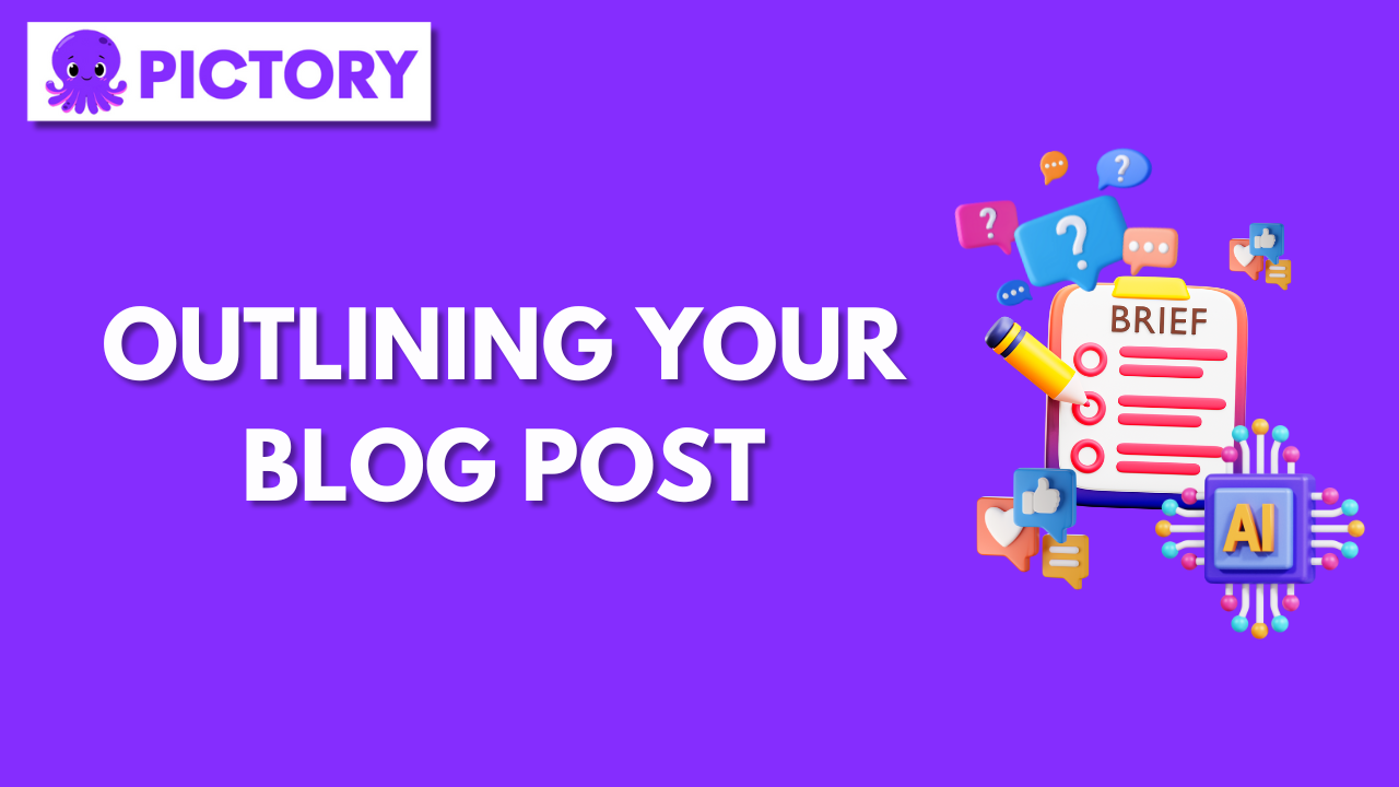 Outlining Your Blog Post