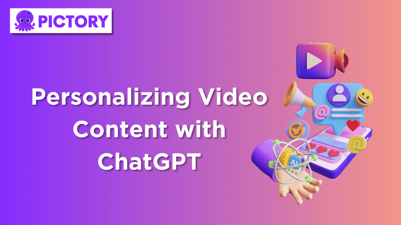 Personalizing Video Content with ChatGPT