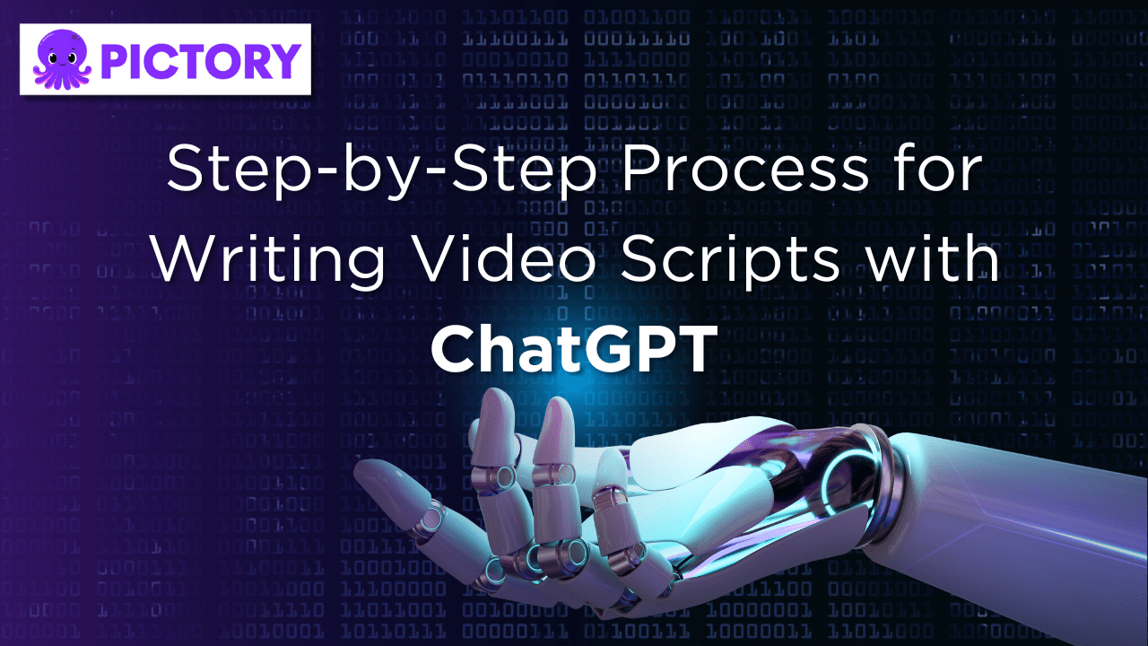 Step-by-Step Process for Writing Video Scripts with ChatGPT