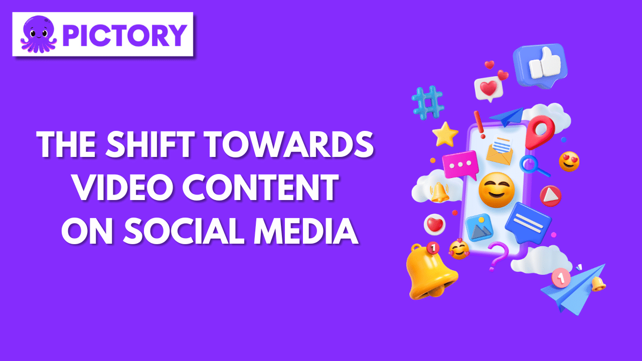 The Shift Towards Video Content on Social Media