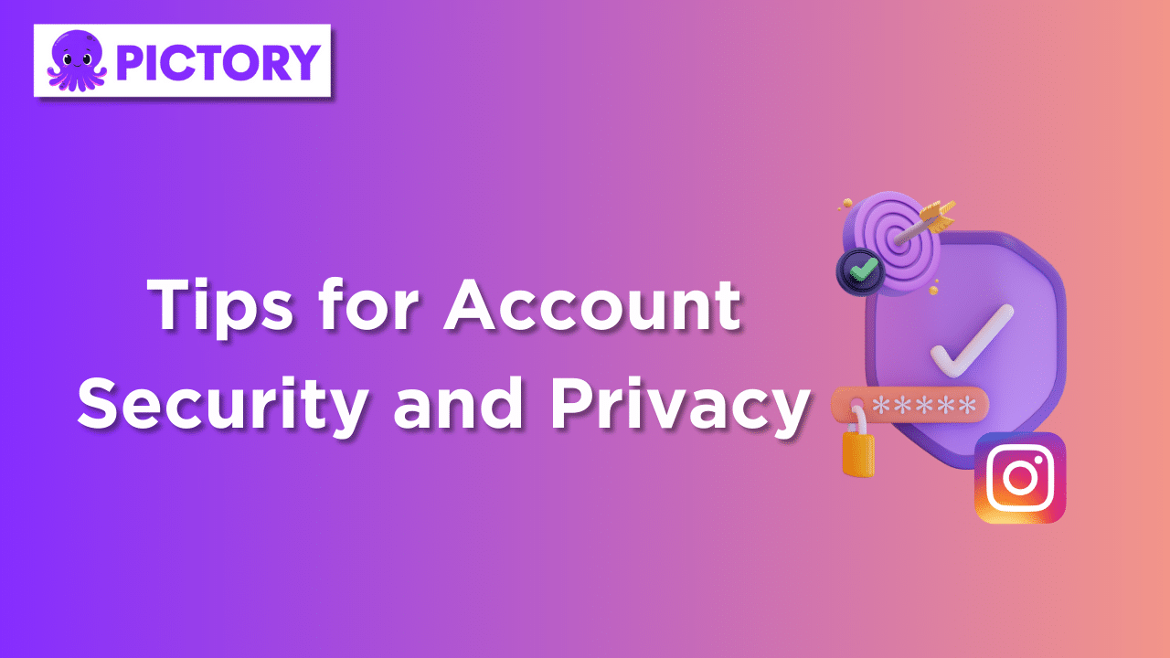 Tips for Account Security and Privacy