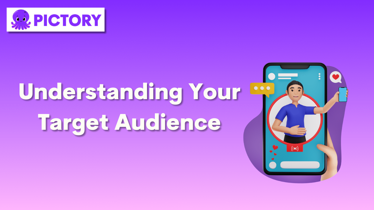 Understanding Your Target Audience