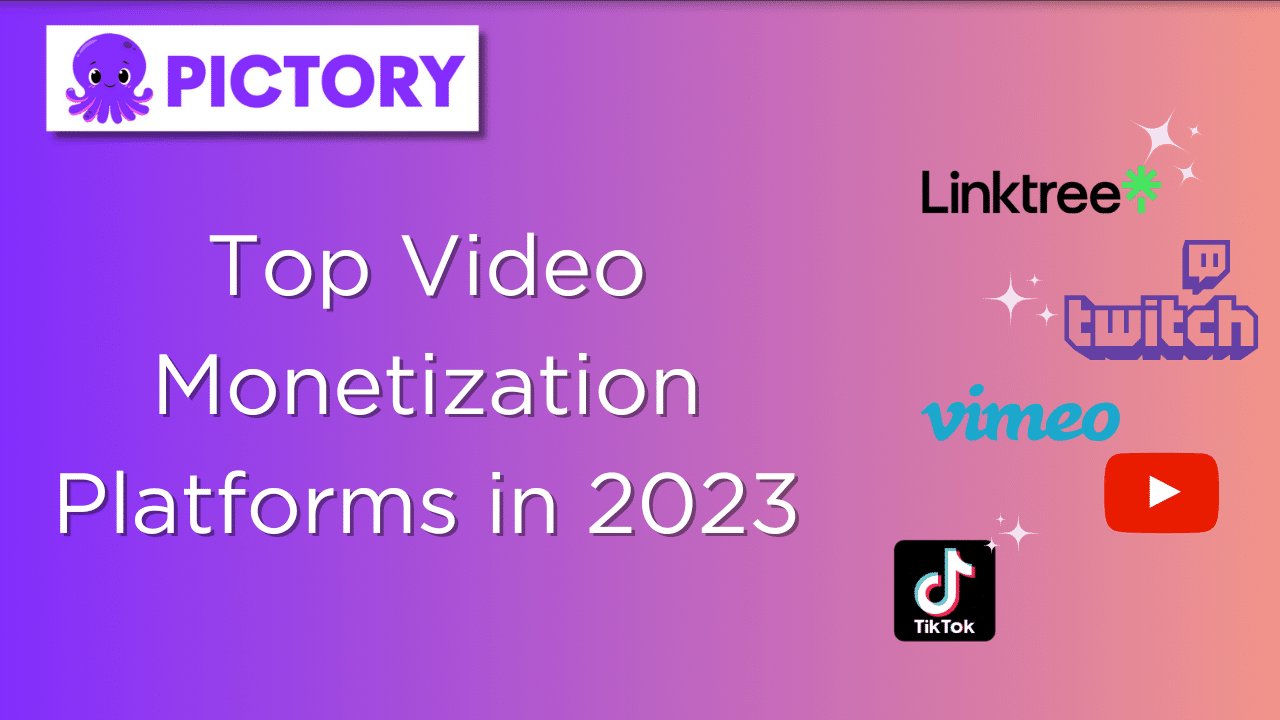 Top Video Monetization Platforms in 2023