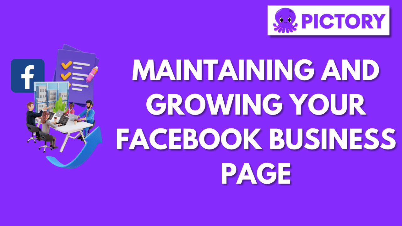 Maintaining and Growing Your Facebook Business Page