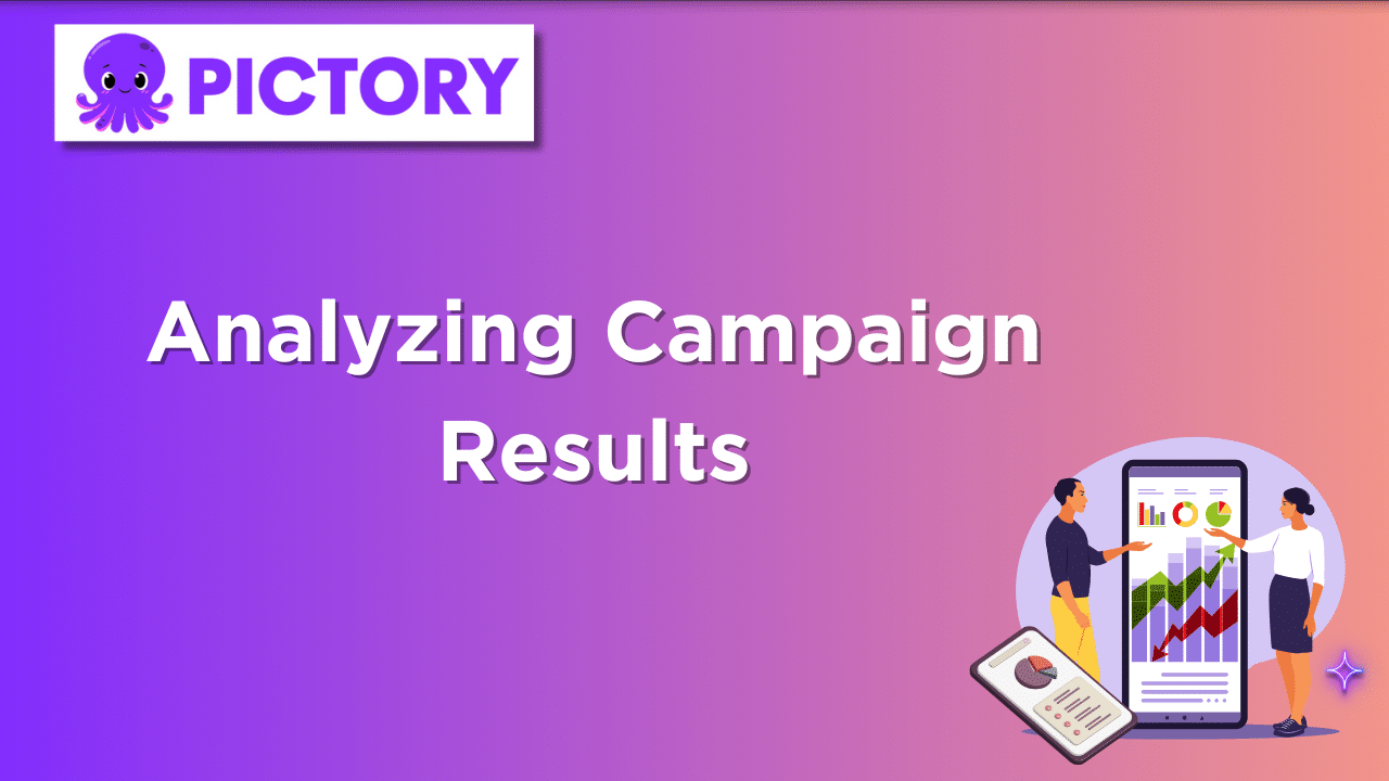 Analyzing Campaign Results