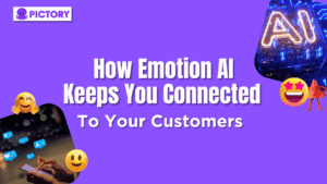 How Emotion AI keeps you Connected to your Customers