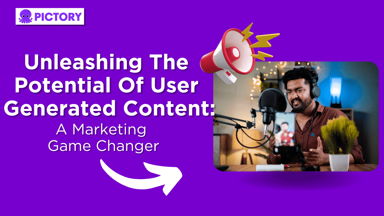 Unleashiing the Potential of User-Generated Content: A Marketing Game-changer