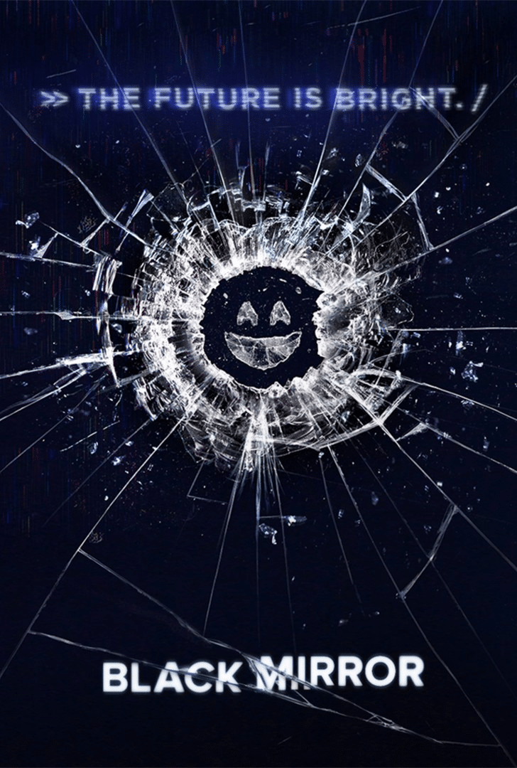 Black Mirror 'the future is bright' tv poster Image Courtesy of Netflix