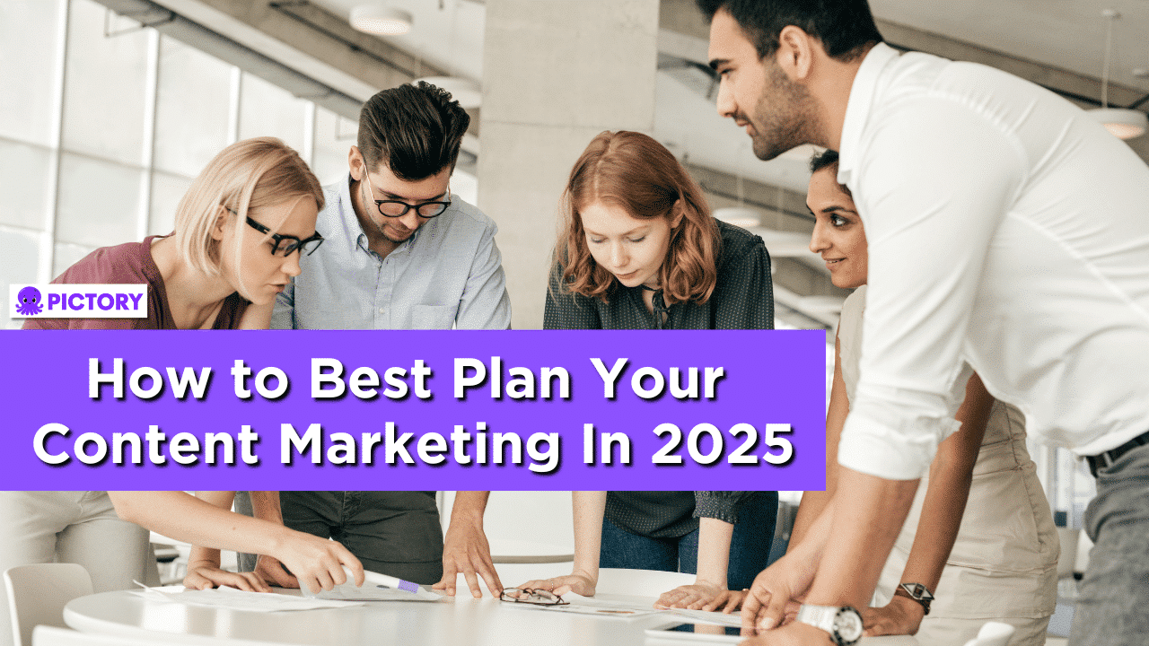 How to Best Plan Your Content