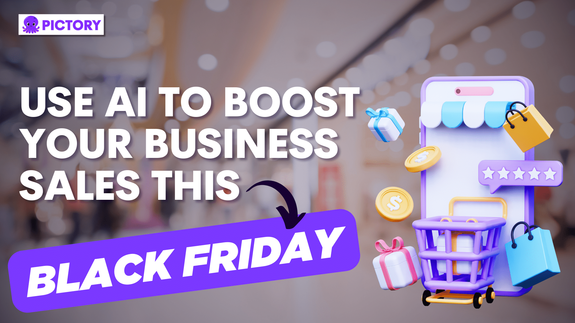 Use AI to Boost Your Business Sales this Black Friday/Cyber Monday