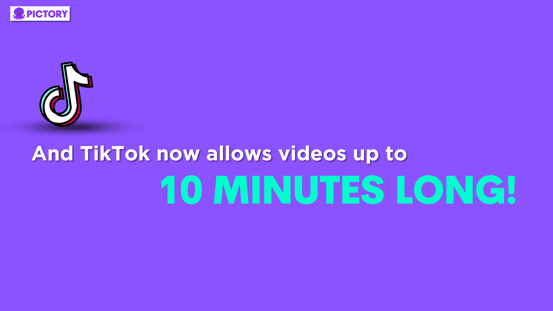 TikTok statistic, infographic, TikTok now allows videos up to 10 minutes long!