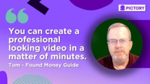 Pictory testimonial - tom - the found money guy - finanical education.