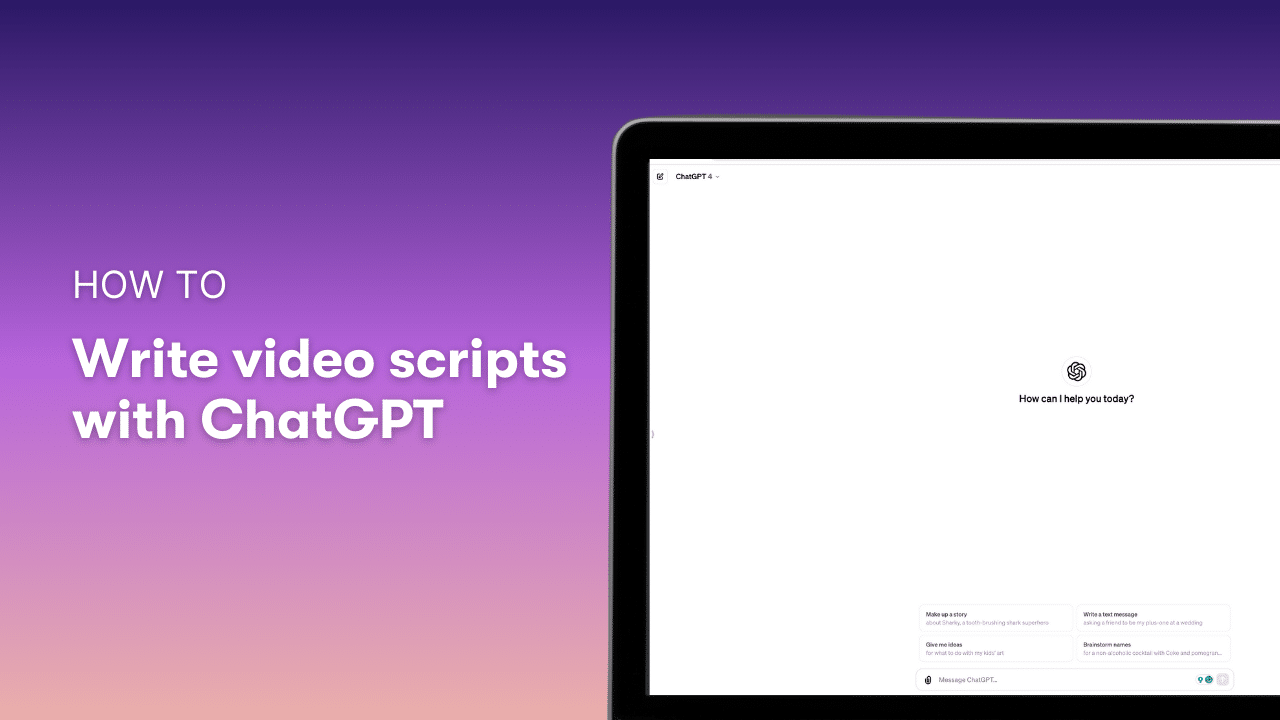 How to Write Amazing Video Scripts with ChatGPT Prompts