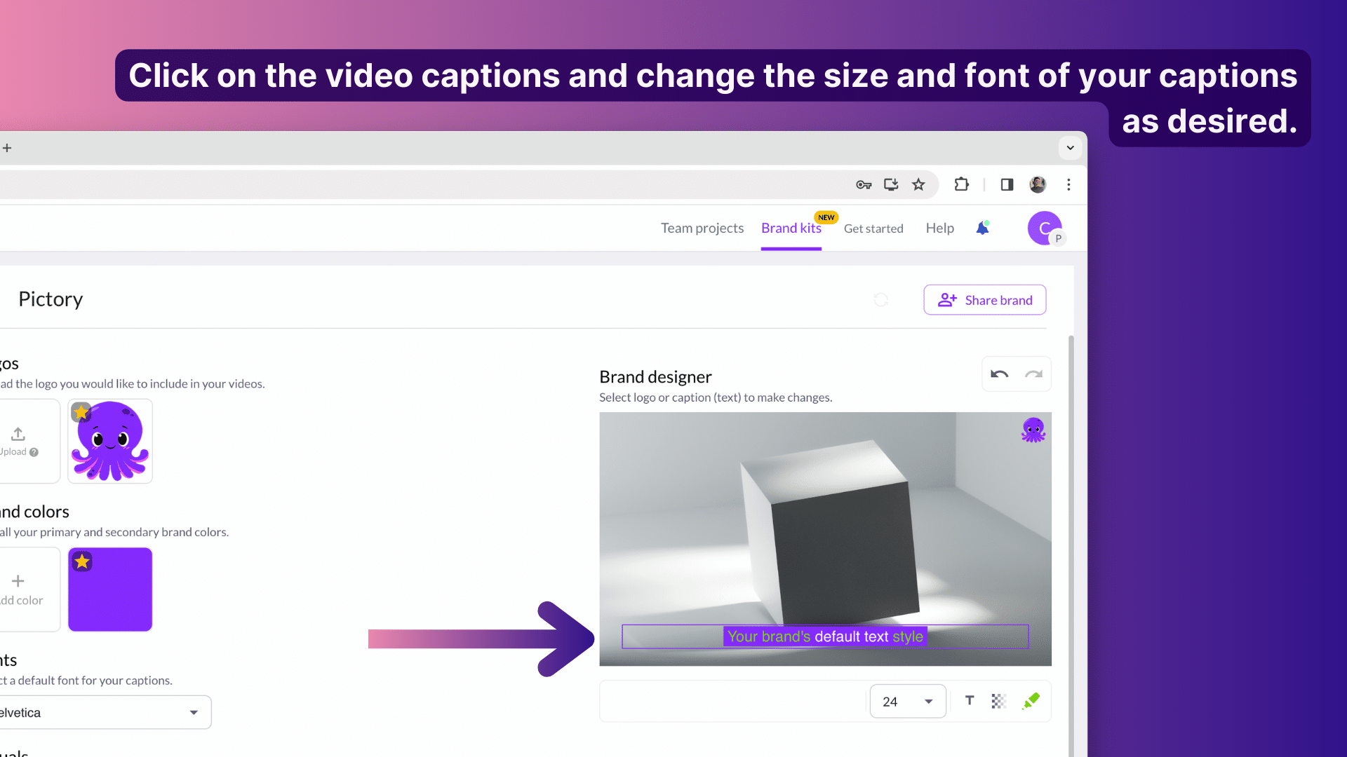 Change the size and font of your captions as desired