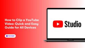 How to Clip a YouTube Video