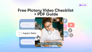 Pictory Video Checklist