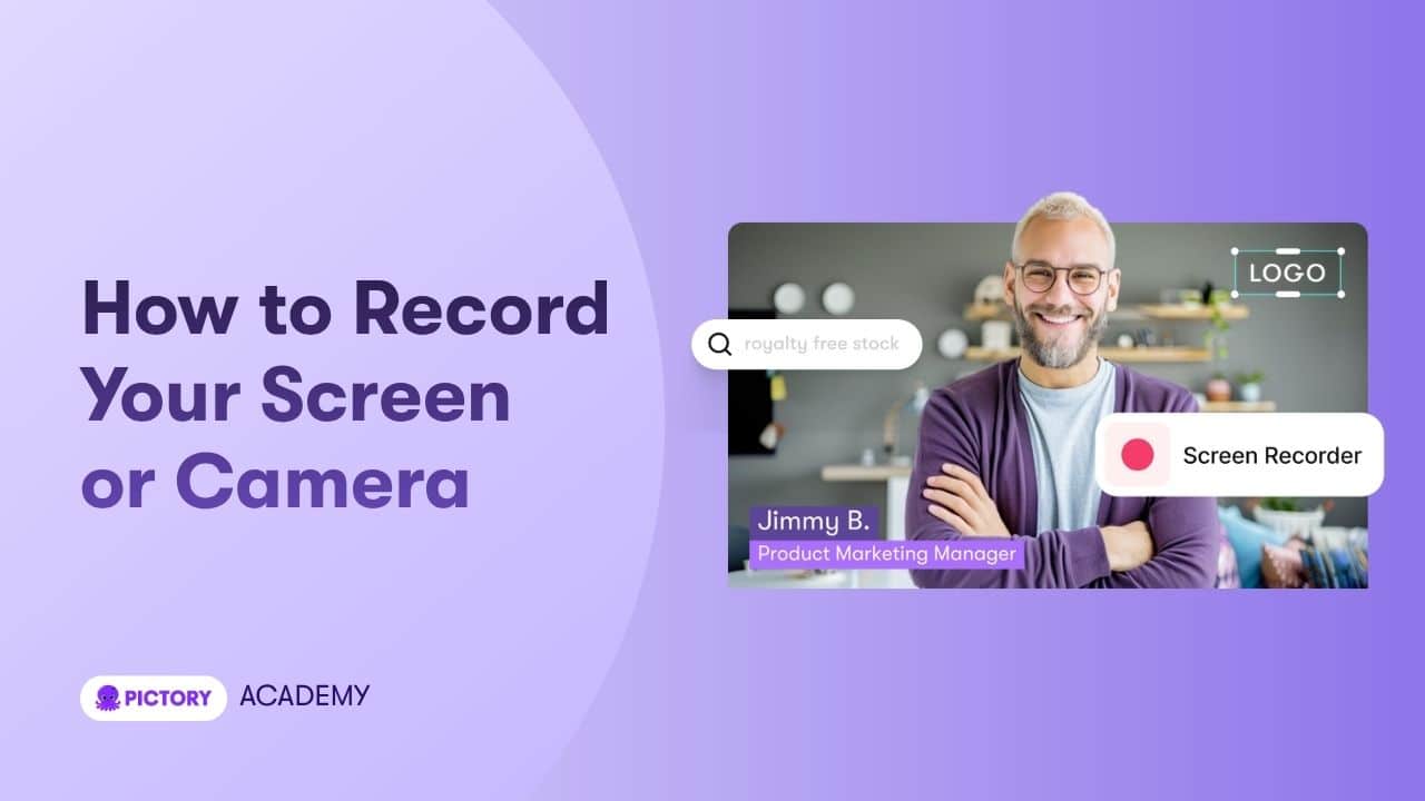 How to Record Your Screen or Camera with Pictory AI