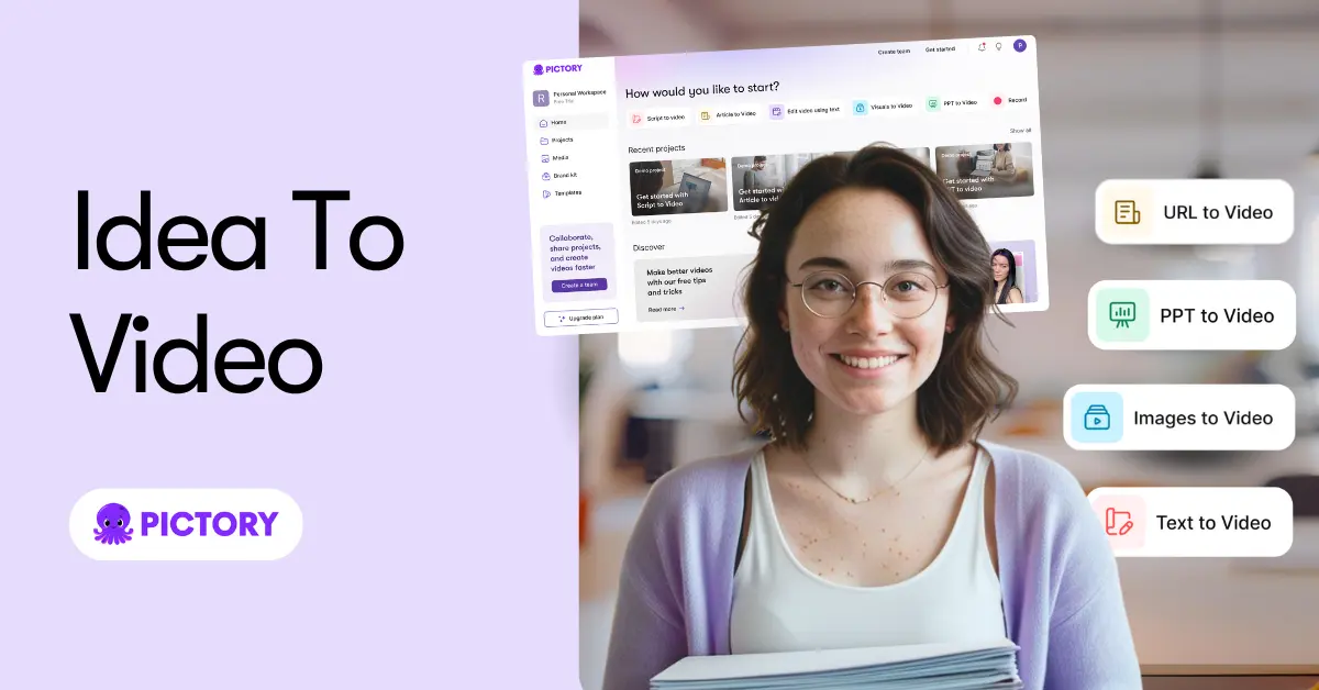 Idea to Video | Turn Concepts into Ready-to-Edit AI Videos
