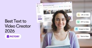 Best Text to Video Creator 2026