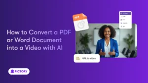 How to Convert a PDF or Word Document into a Video with AI
