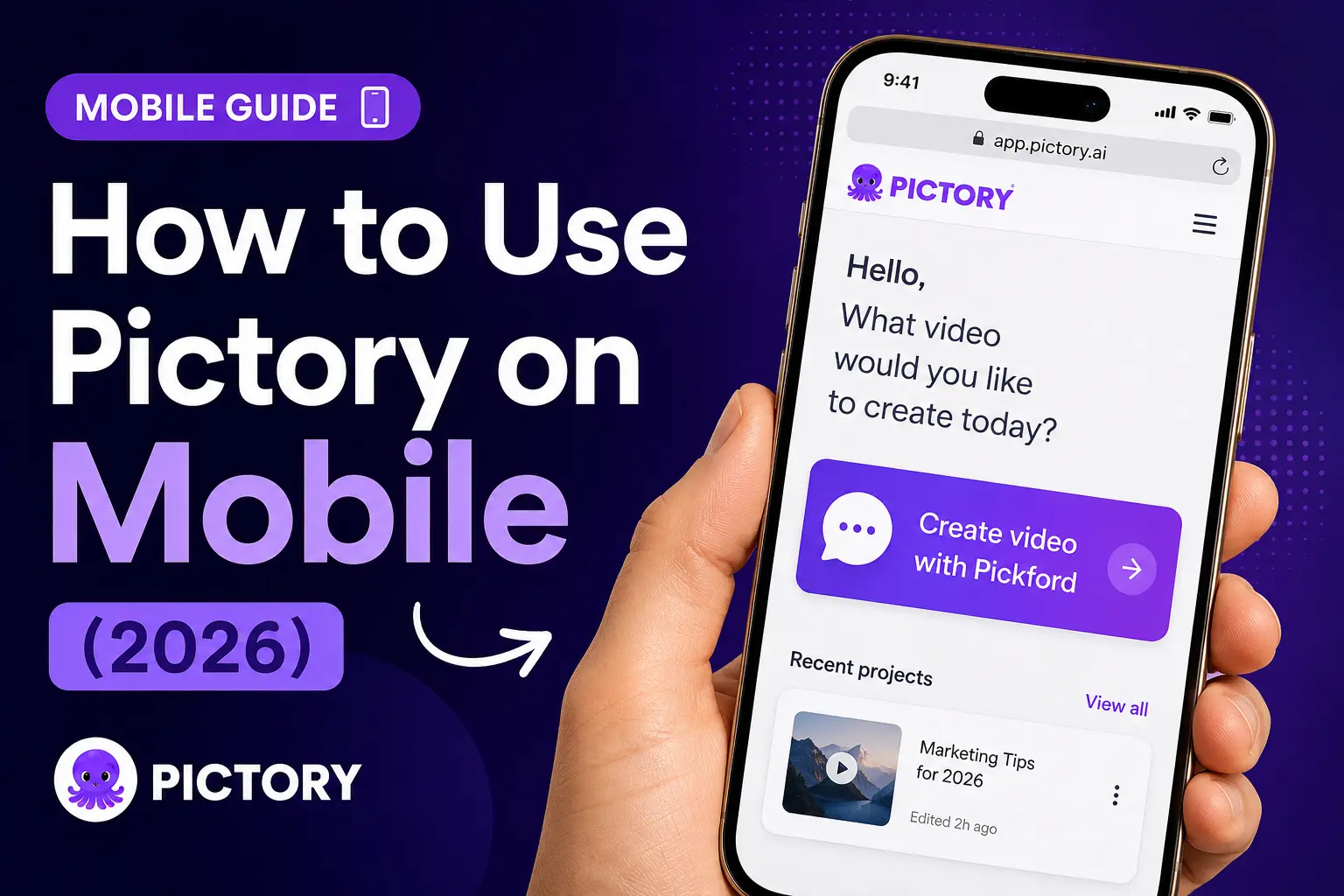 Blog - How to Use Pictory on Mobile (2026)