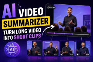 Article - AI Video Summarizer: Turn Long Video Into Short Clips